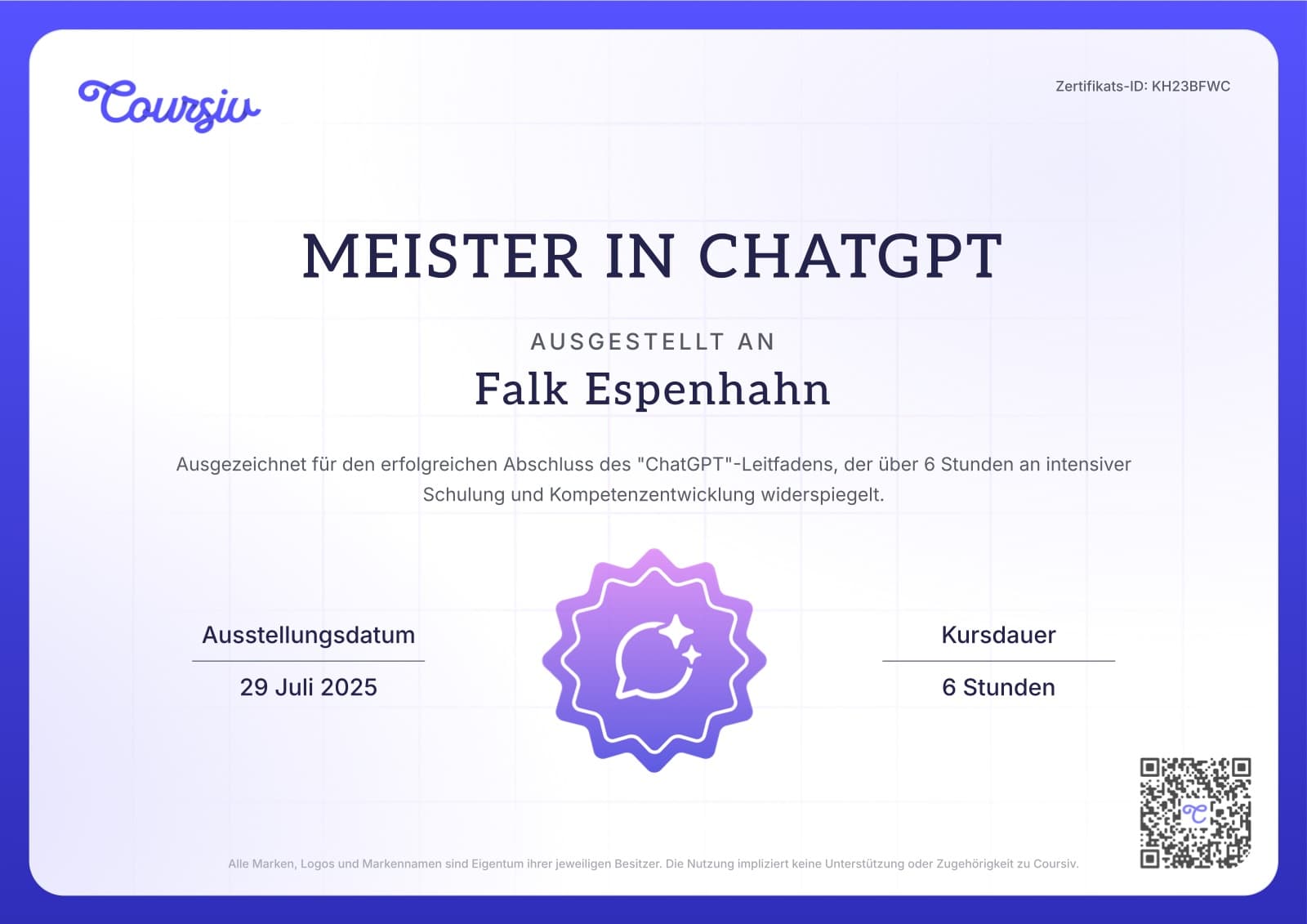 Zertifikat „Meister in ChatGPT", ausgestellt an Falk Espenhahn, am 29. Juli 2025, Kursdauer 6 Stunden (Coursiv)