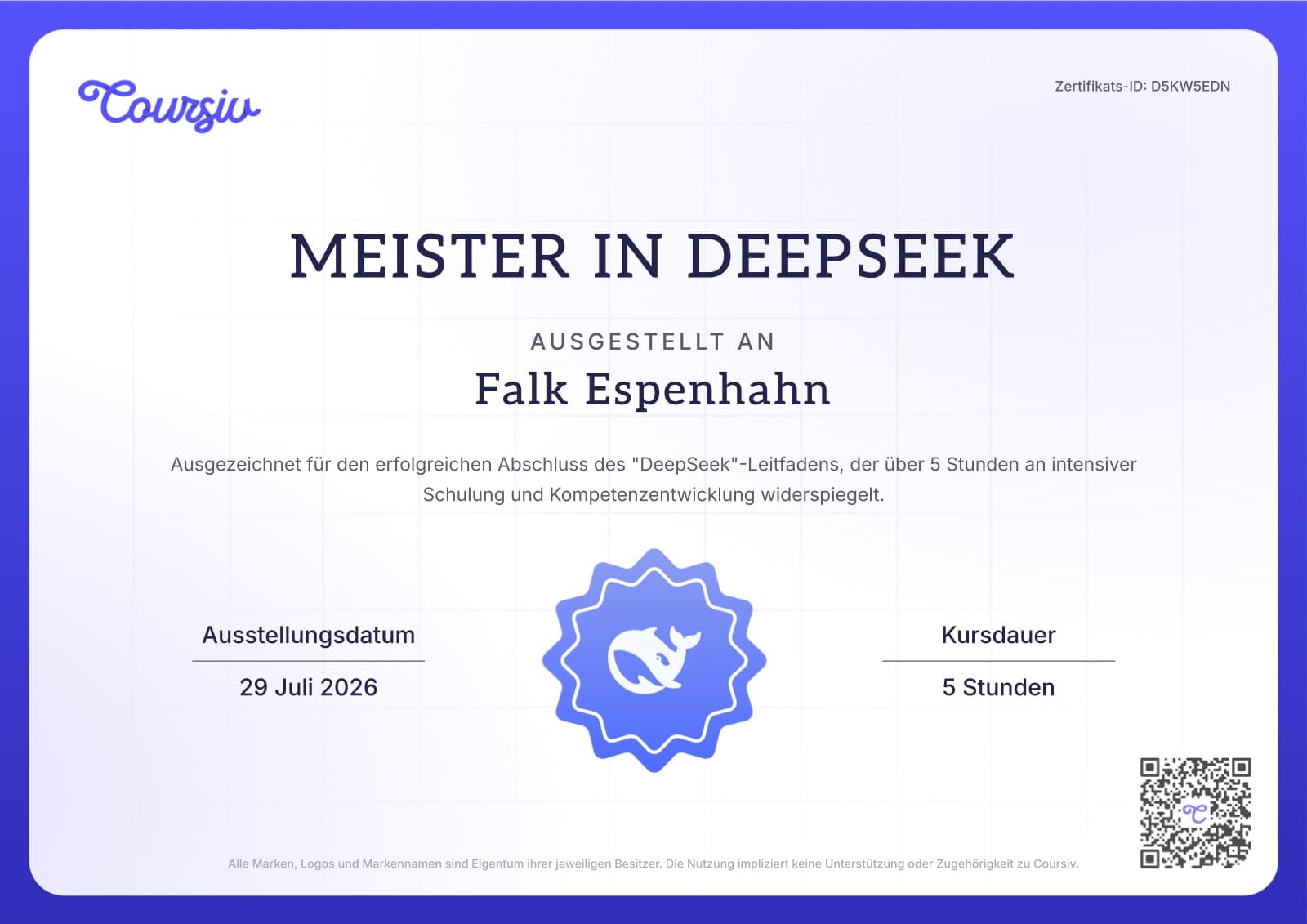 Zertifikat „Meister in DeepSeek", ausgestellt an Falk Espenhahn, am 29. Juli 2026, Kursdauer 5 Stunden (Coursiv)